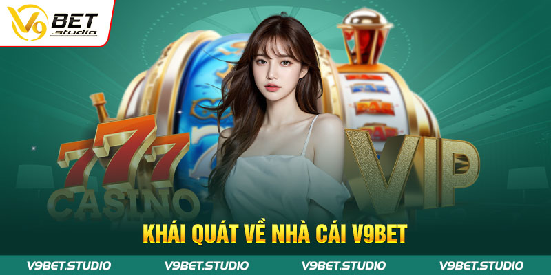 Khái quát về nhà cái V9bet