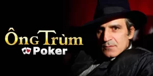 Ông Trùm Poker Là Gì?